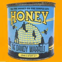 Dandy Warhols - All The Money Or The Simple Life Honey (Single)