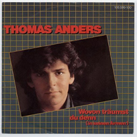 Thomas Anders - Wovon Traumst Du Denn (In Seinen Armen) (Vinyl 7'' Single)