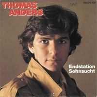 Thomas Anders - Endstation Sehnsucht (Vinyl 7'' Single)