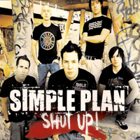 Simple Plan - Shut Up! (Single)
