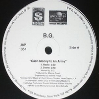 B.G. - Cash Money Is An Army (12'' Single)