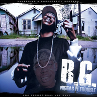 B.G. - Niggas N Trouble [Mixtape] (CD 1)
