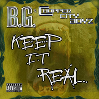 B.G. - Keep It Real (Single)