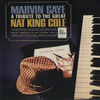 Marvin Gaye - A Tribute to The Great Nat King Cole