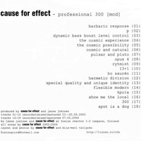 Cause For Effect - Professional 300 (Maxi Single)