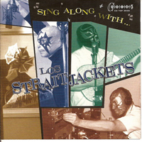StraitJackets - Sing Along With Los Straitjackets