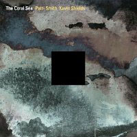 Patti Smith - The Coral Sea (CD 2)