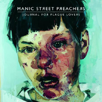 Manic Street Preachers - Journal For Plague Lovers (Deluxe Edition: CD 1)