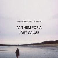 Manic Street Preachers - Anthem for a Lost Cause (EP)