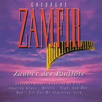 Gheorghe Zamfir - Zauber der Panflote