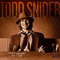 Todd Snider - That Was Me
