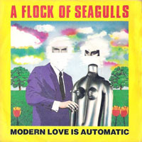 Flock Of Seagulls - Modern Love Is Automatic (12