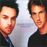 Savage Garden - Affirmation