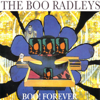 Boo Radleys - Boo! Forever (Single)