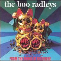 Boo Radleys - From The Bench At Belvidere (Single)