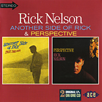 Ricky Nelson - Another Side Of Rick + Perspective