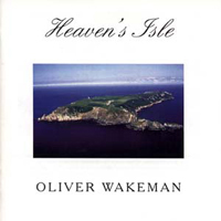 Oliver Wakeman - Heaven's Isle