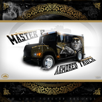 Master P - I Need An Armored Truck (Single)