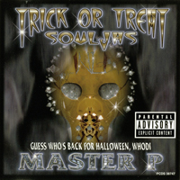 Master P - Souljas / Trick Or Treat Whodi (EP)