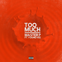 Master P - Too Much (Single)