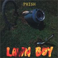 Phish - Lawn Boy