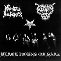 Maniac Butcher - Black Horns Of Saaz (Split)
