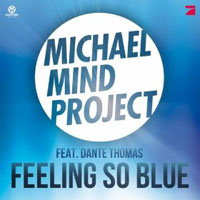 Michael Mind - Feeling So Blue