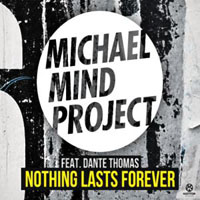 Michael Mind - Nothing Lasts Forever (Promo Single)