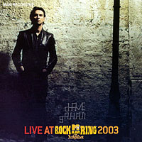 Dave Gahan - Live At Rock Am Ring Festival (07.06.2003)
