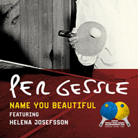Per Gessle - Name You Beautiful (Single)