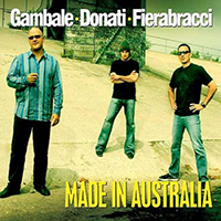 Frank Gambale - Made In Australia  (Gambale, Donati, Fierabracci)