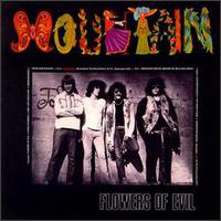 Mountain (USA) - Flowers Of Evil