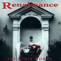 Renaissance (GBR) - The Other Woman
