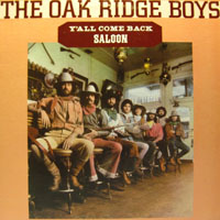 Oak Ridge Boys - Y'all Come Back Saloon