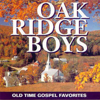 Oak Ridge Boys - Old Time Gospel Favorites