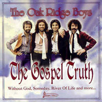 Oak Ridge Boys - The Gospel Truth