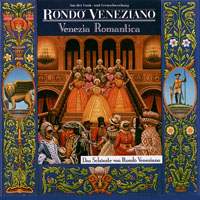 Rondo Veneziano - Venezia Romantica