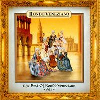 Rondo Veneziano - The Best Of Rondo Veneziano - Vol. 1