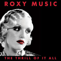 Roxy Music - The Thrill Of It All (CD 1)