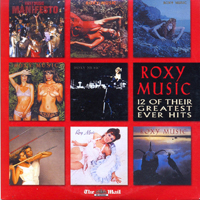 Roxy Music - 12 Of Their Greatest Ever Hits
