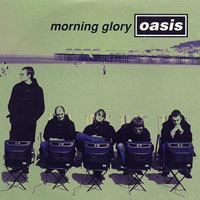 Oasis - Morning Glory (Promo Single)