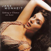 Jane Monheit - Taking A Chance On Love