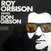 Roy Orbison - Sings Don Gibson
