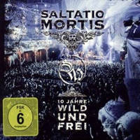 Saltatio Mortis - 10 Jahre Wild und Frei (CD)