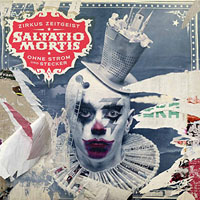Saltatio Mortis - Zirkus Zeitgeist - Ohne Strom und Stecker (Limited Deluxe Edition) [CD 1]