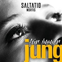 Saltatio Mortis - Fur immer jung (Single)