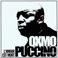 Oxmo Puccino - L'Amour Est Mort