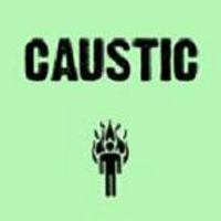 Caustic (USA) - I Am On Fire