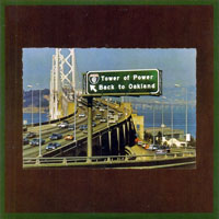 Tower Of Power - Original Album Series (CD 3: Back To Oakland, 1974)