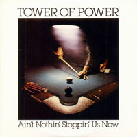 Tower Of Power - Original Album Classics, Box Set (CD 1: Ain't Nothin' Stoppin' Us Now, 1976)